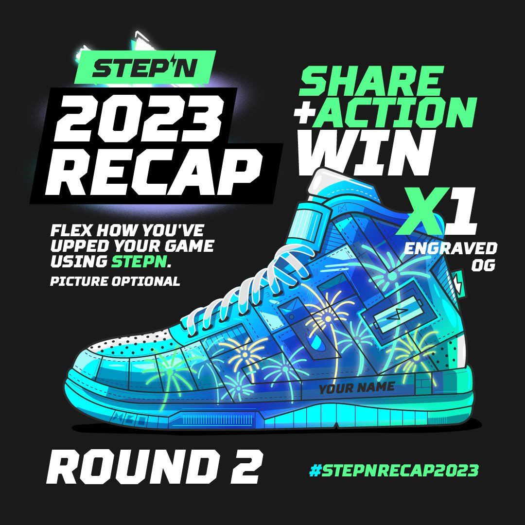Ready for another surprise? 🎁 Round 2 of our #STEPNRecap2023 is here! 🎉 📝 Share your #STEPN 2023 Recap 🔥 Show us how you’ve upped your game (flex your new Sneaker or share your strategy for 2024) 👉 Use #STEPNRecap2023 🗓️ Deadline: Jan 11, 8am UTC 🏆 Prize: Engraved New