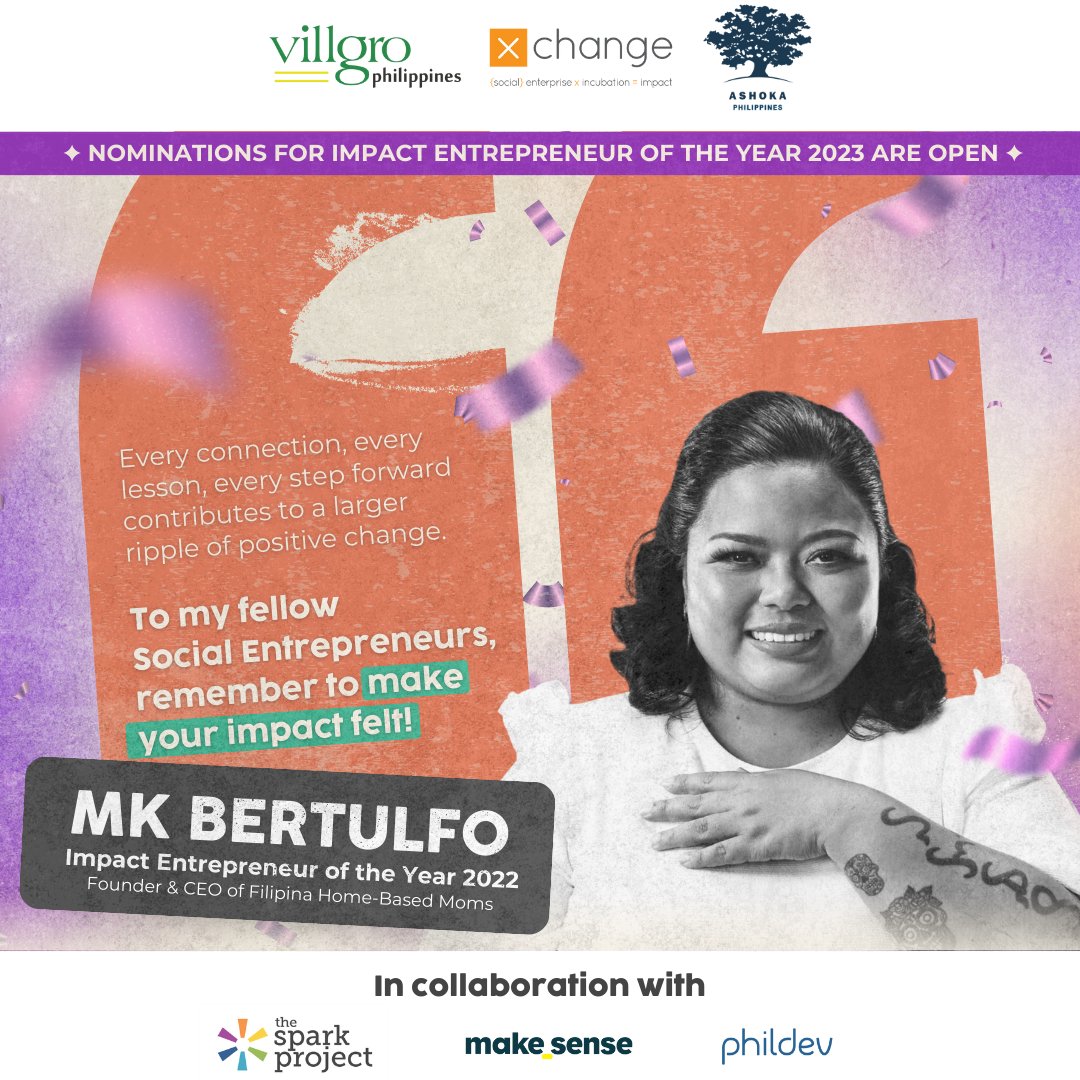 Celebrate those who inspire positive change by nominating the Impact Entrepreneur of the Year 2023.

Nominees will get a chance to join the league of last year's winner, MK Bertulfo, who is redefining possibilities for Filipino moms worldwide.