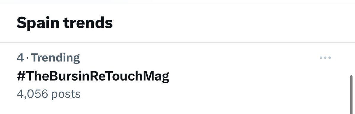 Ni 10 min de tendencia y ya entramos en la agenda de España en la posición número 4

Not even 10 min passed and we are already trending in Spain at number 4

#TheBursinReTouchMag