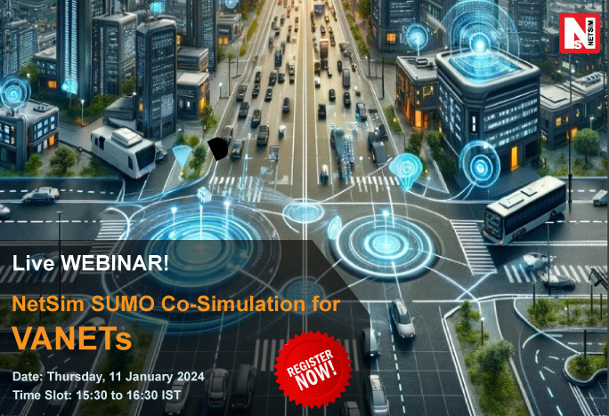Tetcos's tweet photo. Join us for the #NetSim Webinar on Jan 11, 2024, at 15:30 IST, focusing on vehicular ad hoc networks with NetSim &amp; SUMO co-simulation. Learn about advanced techniques and applications in #VANETs. Registration is free and open to all. Sign up now at https://t.co/FBqMvAqJRL https://t.co/CB9araxBih