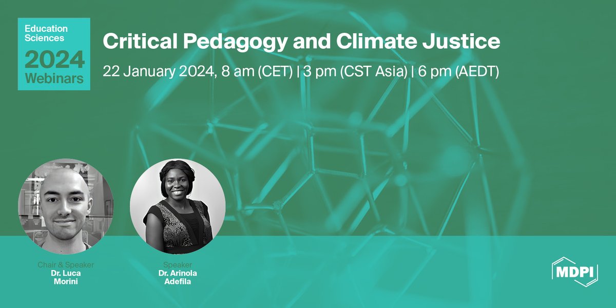 Join the webinar organized by @MDPIOpenAccess and @EducSci_MDPI on 22 Jan 2024, 8am (CET) to discuss about the link between critical pedagogy and #ClimateJustice. For More Info: educationsciences-2.sciforum.net FREE Registration: us02web.zoom.us/webinar/regist… #OpenAccess #EducationSciences