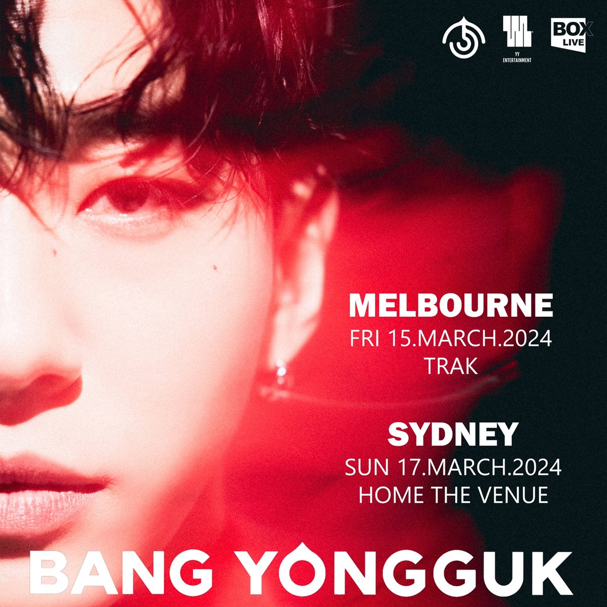 YYentertain's tweet photo. [📢Tour Announcement]

BANG YONGGUK AU TOUR 2024

📅 Melbourne: 3.15 at Trak
📅 Sydney: 3.17 at Home the Venue
🎫 Ticket open: 1.11

Learn more🔽
🔗 Melbourne : https://t.co/EoX3ZKWzuc
🔗 Sydney : https://t.co/YPvBiSDP4x

#BANGYONGGUK #방���국 #AU_Tour https://t.co/nYgEE6ZkVq