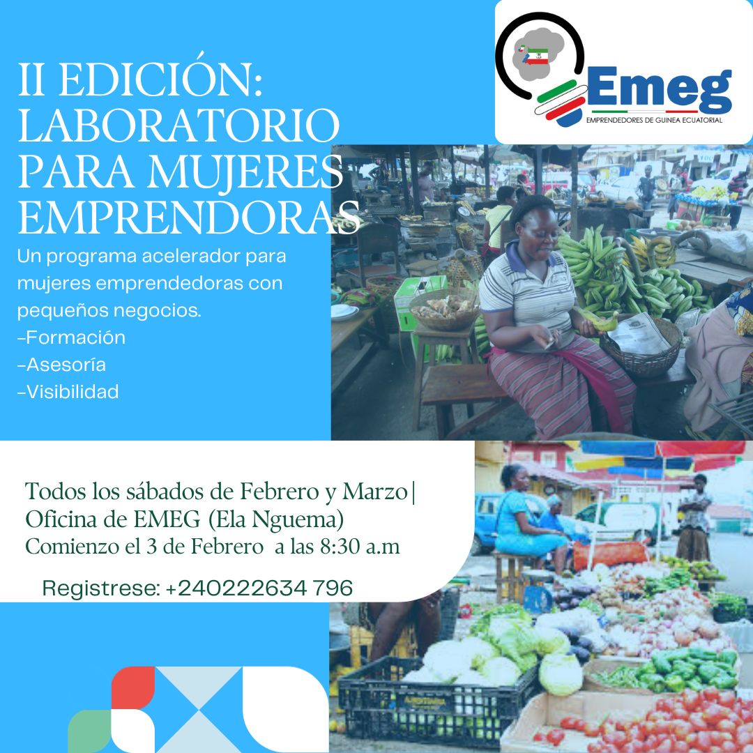 La Asociación EMEG lanza la II EDICIÓN del Laboratorio Para Mujeres Emprendedoras del 3 de Febrero al 23 de Marzo 2024.

*Objetivo: formar, asesorar y conectar con entidades financieras a 30 mujeres con micronegocios.*

 Reserva tu plaza antes del 30 de enero 2024.