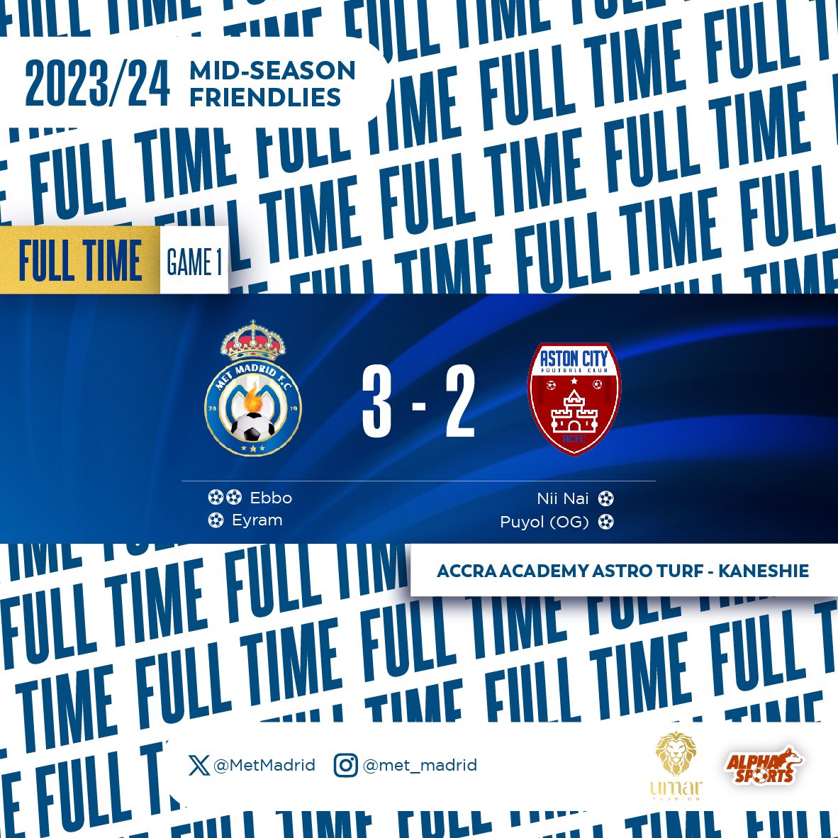 MetMadrid's tweet image. FT scores :3-2

Up next #SuperleagueGh match week 8: 

Aidies vs MetMadrid.