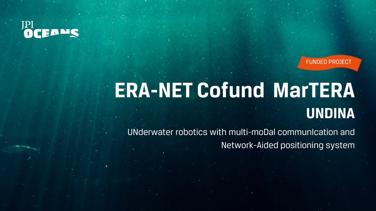 jpioceans's tweet photo. New week, new ERA-NET Cofund MarTERA project highlight: #UNDINA - UNderwater robotics with multi-moDal communIcation and Network-Aided positioning system.
👉Read more here: https://t.co/vPMyllC0ow https://t.co/PsZBusLcoY