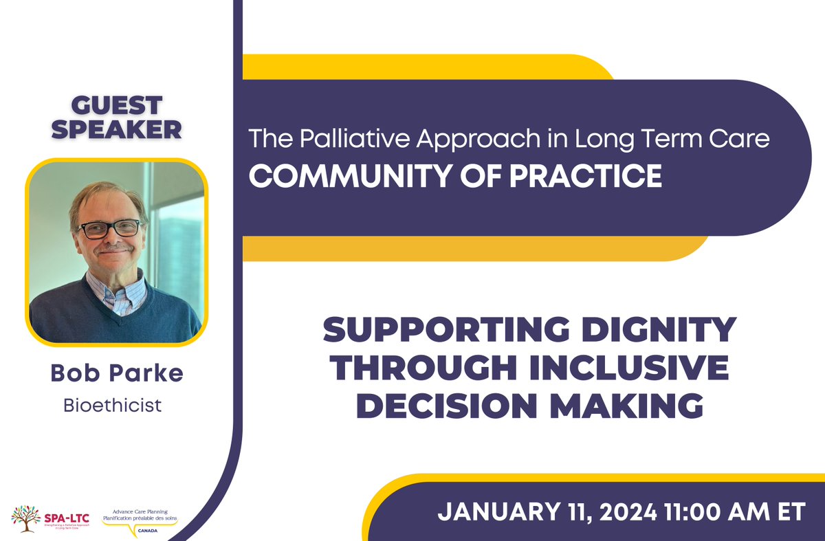 Join @spa_ltc and @AdvanceCarePlan at the #PalliativeApproach in #LTC Community of Practice meeting. The January 11 event will explore how to support dignity through inclusive decision making. Register now: advancecareplanning.ca/ltc-cop | #ACPinCanada