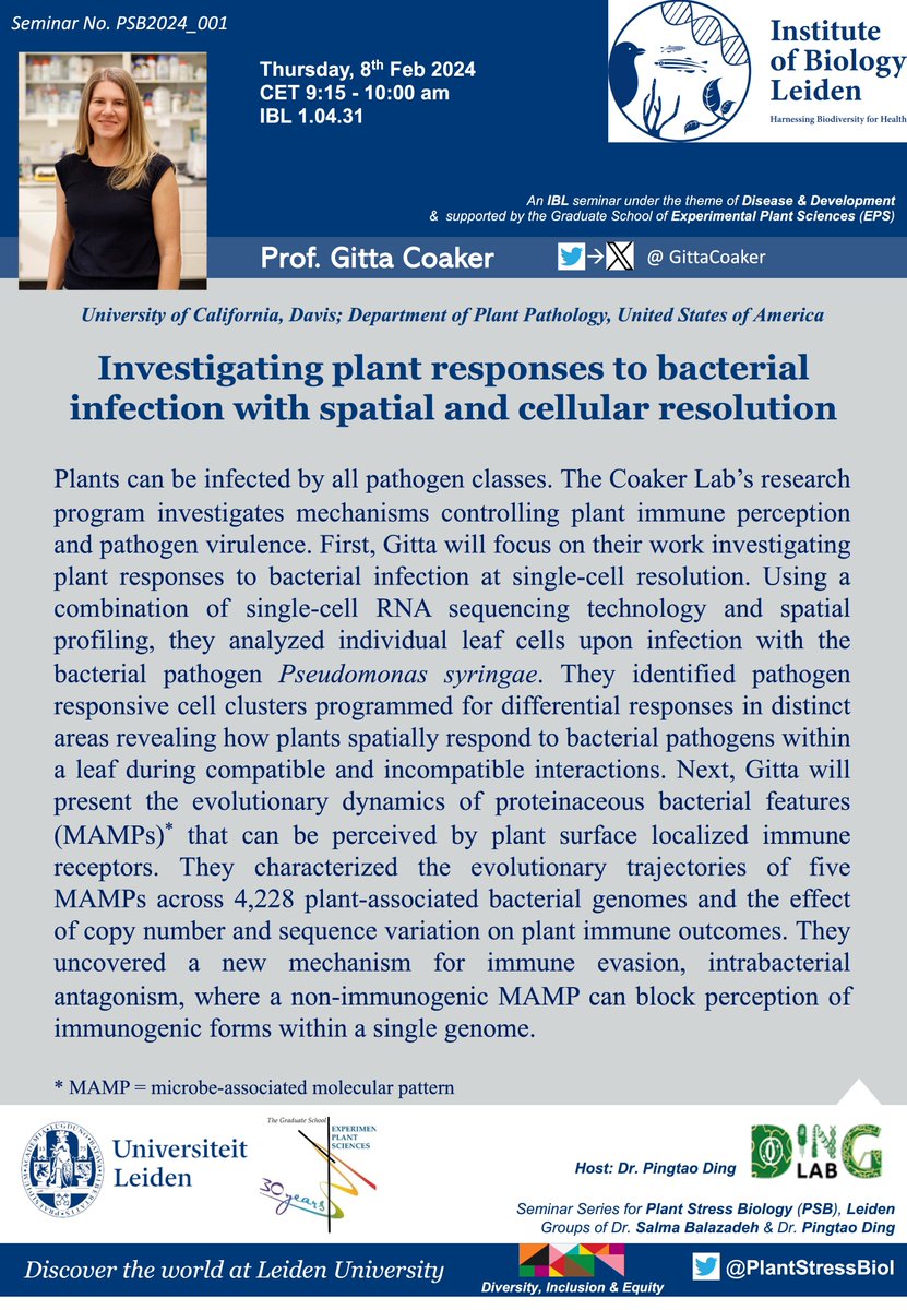 Plant Stress Biology Leiden (@plantstressbiol) on Twitter photo It's time of the year to launch our <a href="/PlantStressBiol/">Plant Stress Biology Leiden</a>
special seminar series supported by <a href="/EPSGradSchool/">Graduate School EPS</a>
Honoured to host our 1st speaker of #2024 <a href="/GittaCoaker/">Gitta Coaker</a> <a href="/ucdavis/">UC Davis</a>
Host: <a href="/sardineboy_DING/">Pingtao Ding (he/him)</a> <a href="/dinglab_plants/">DingLab</a> <a href="/LeidenBiology/">LeidenBiology</a> <a href="/UniLeiden/">Universiteit Leiden</a>
Date: Thursday, 8th Feb It's time of the year to launch our <a href="/PlantStressBiol/">Plant Stress Biology Leiden</a>
special seminar series supported by <a href="/EPSGradSchool/">Graduate School EPS</a>
Honoured to host our 1st speaker of #2024 <a href="/GittaCoaker/">Gitta Coaker</a> <a href="/ucdavis/">UC Davis</a>
Host: <a href="/sardineboy_DING/">Pingtao Ding (he/him)</a> <a href="/dinglab_plants/">DingLab</a> <a href="/LeidenBiology/">LeidenBiology</a> <a href="/UniLeiden/">Universiteit Leiden</a>
Date: Thursday, 8th Feb