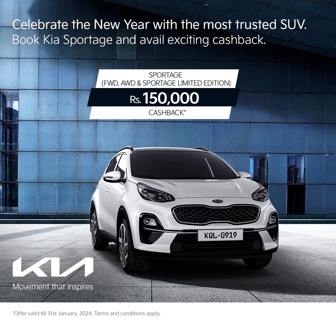 KiaMotorsPK's tweet image. This new year, enjoy our extended cashback offer on Kia Sportage. Book the most trusted SUV until 31st January, 2024 and avail a cashback of Rs. 150,000 today.
Offer valid till 31st January, 2024.
#Kia #MovementThatInspires