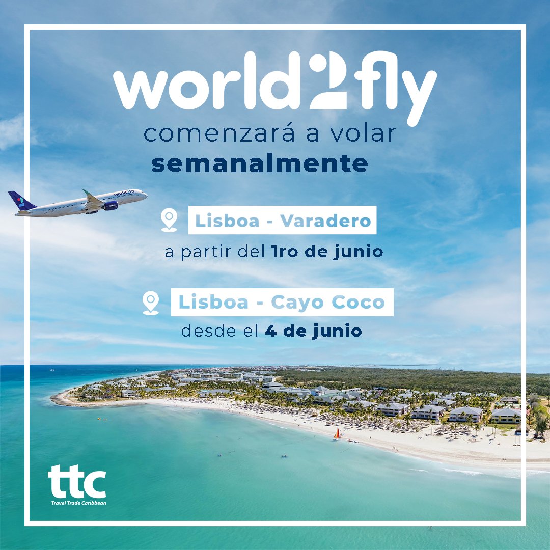 ✈️ World2fly anuncia nuevas conexiones con los principales destinos de #sol y #playa de #Cuba desde #Lisboa. #CubaUnica #vuelosinternacionales #Junio2023
