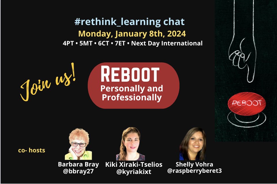 Let's Reboot personally and professionally! Join the #rethink_learning chat today 1/8/24 (4PT/7ET) @AllysonApsey @ErmaLuis1 @danacoledares @champforkids @lindaamici @Hahne_Elyse @rolat @Shapiro_WTHS @shorejaneshore @shmaynor @socialstudiestx @Resonance_Ed @turnerhj @SJSaragusa