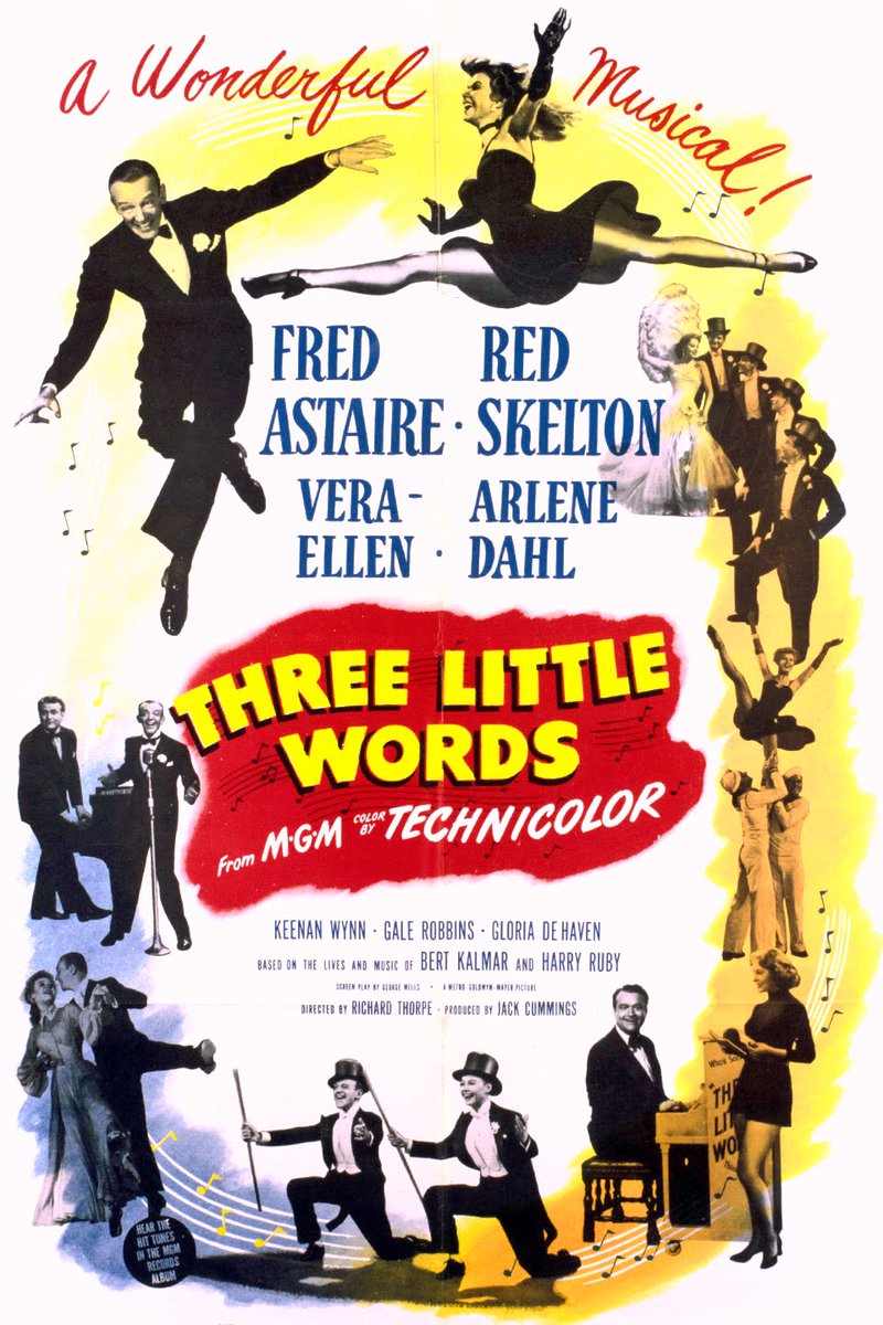TCMComingUp's tweet photo. #ComingUpOnTCM
THREE LITTLE WORDS (1950) Fred Astaire, Red Skelton, Vera-Ellen
Dir.: Richard Thorpe 11:15 AM PT
The careers of songwriters and screenwriters #BertKalmar and #HarryRuby.
1h 42m | Musical Biopic | TV-G
#TCM #TCMParty https://t.co/y0yFFzSBwL