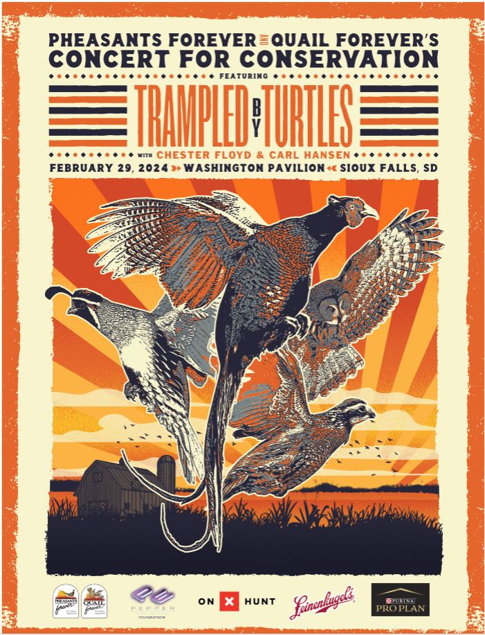 The first @pheasants4ever and @quail4ever CONCERT FOR CONSERVATION featuring @tbtduluth is happening Feb 29th at the Washington Pavilion in Sioux Fall SD. Tickets are at tinyurl.com/3h9h99ru w/ @pepperent & @onXHunt & @Leinenkugels & @ProPlan