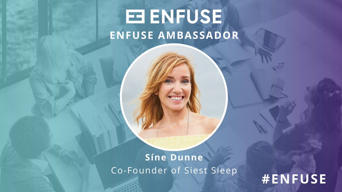 📣 Thrilled to announce Síne Dunne of Siest Sleep as an Ambassador for #ENFUSE 2024. Síne's background is in strategy, operations and sales and as Co-Founder of Siest Sleep, she brings a wealth of experience to the table.