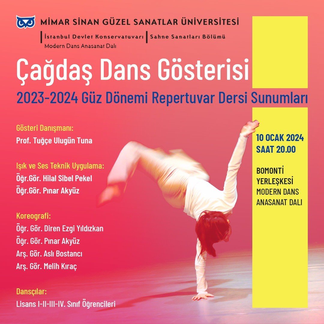 msgsuniversite's tweet photo. Modern Dans Anasanat Dalı tarafından düzenlenen "2023-2024 Güz Dönemi Repertuvar Dersi Sunumları" Bomonti Yerleşkesi'nde. 🦉💃🕺

🗓️ 10 Ocak 2024

⏰ 20.00 

#msgsü https://t.co/dqzhy2bep7