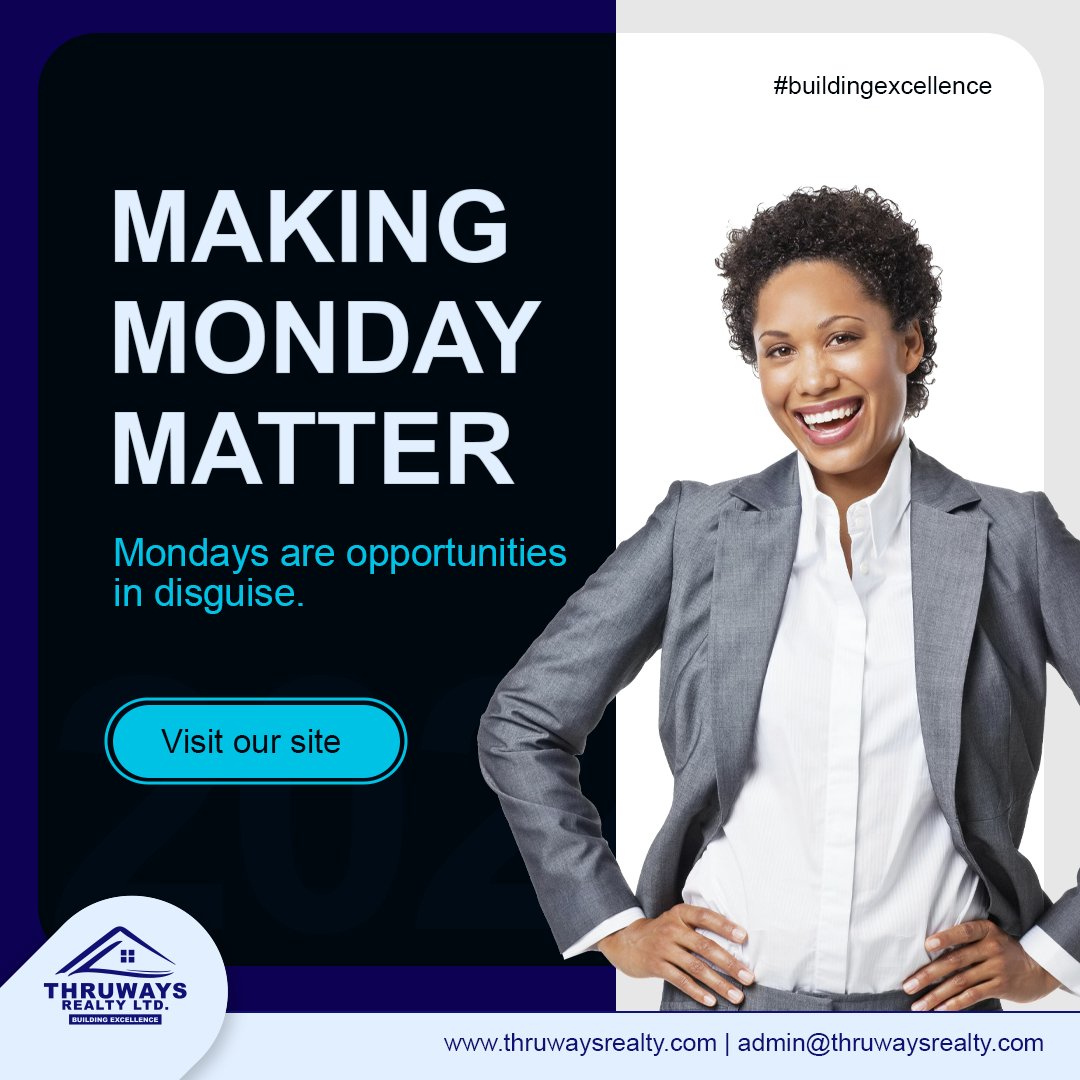 ThruwaysRealty's tweet photo. Mondays are opportunities in disguise.
Let's make this one count!
Visit our site to discover opportunities.
.
.
#MondayMotivation #NewWeekNewChances #BusinessDrive #ThruwaysImpact https://t.co/4IERcqfKBs