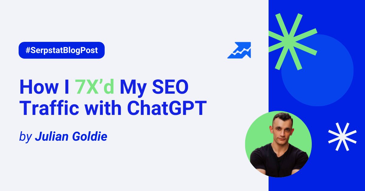 serpstat's tweet photo. Wondering if ChatGPT alone can double your SEO traffic? @JulianGoldieSEO, Founder, and Link Builder at Goldie Agency, spills the secrets in an article on the Serpstat blog. Learn how to boost high-quality traffic without breaking the bank on ads.👇 https://t.co/5U4NRgUKqD