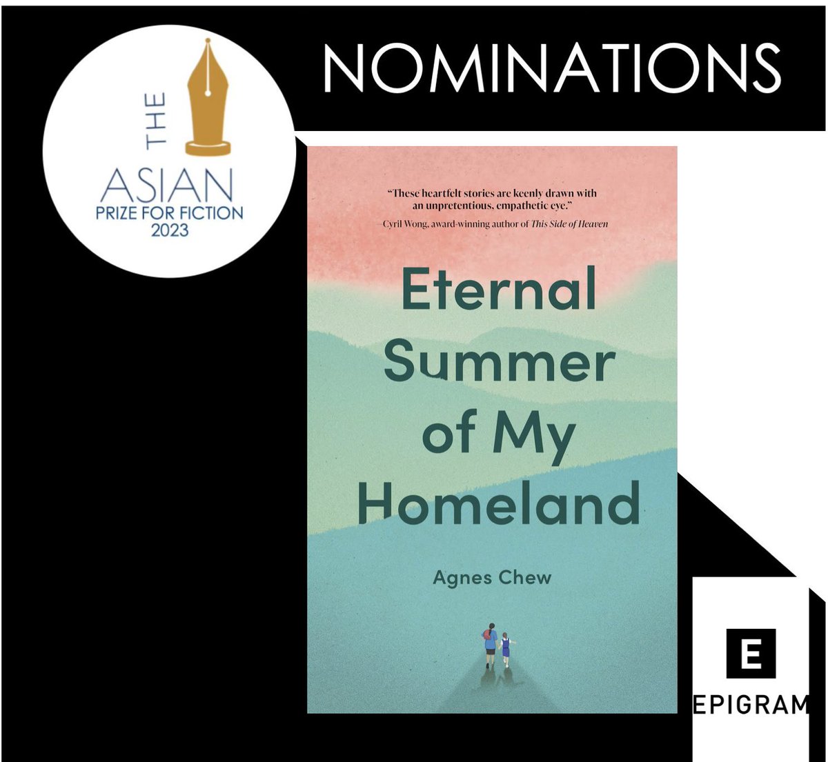 Agnes Chew's Eternal Summer of My Homeland is among our nominations for The Asian Prize for Fiction 2023. The Asian Review is delighted to have this unique work among the books nominated for the prize.
@_agneschew @epigrambooks #theasianprizes, #nominations, #literayprize