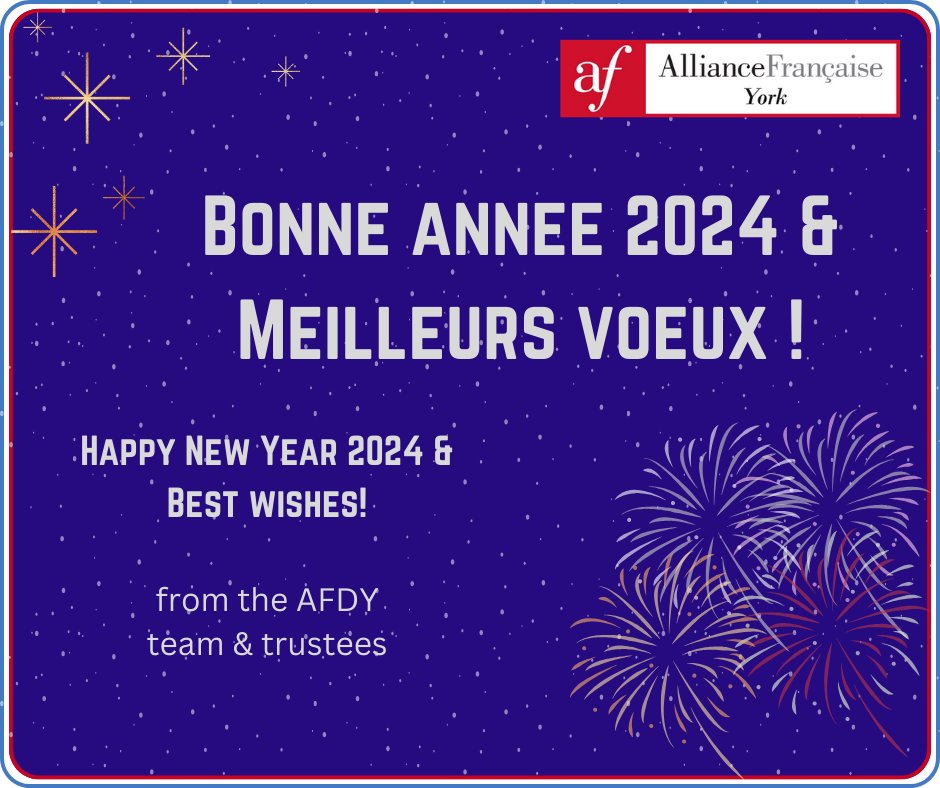 AFdeYork's tweet photo. The AFDY team wishes you a very happy new year 2024!!
#alliancefrancaise #afdy #learnfrench #york #yorkshire #frenchinyork #HappyNewYear https://t.co/sttPdXHgpu