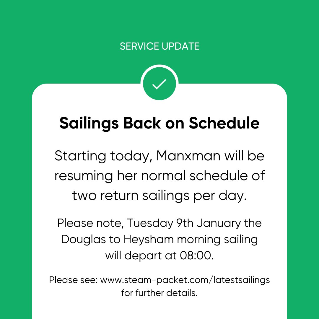 We are pleased to confirm the resumption of full service with Manxman from today.

Please see steam-packet.com/latestsailings for more details.