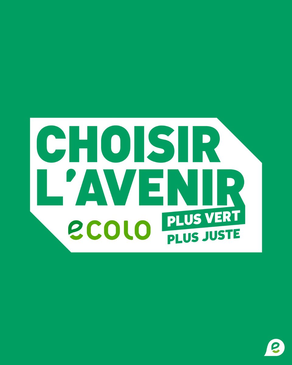 Choisir l'Avenir.
#ecolo2024 #PlusVertPlusJuste