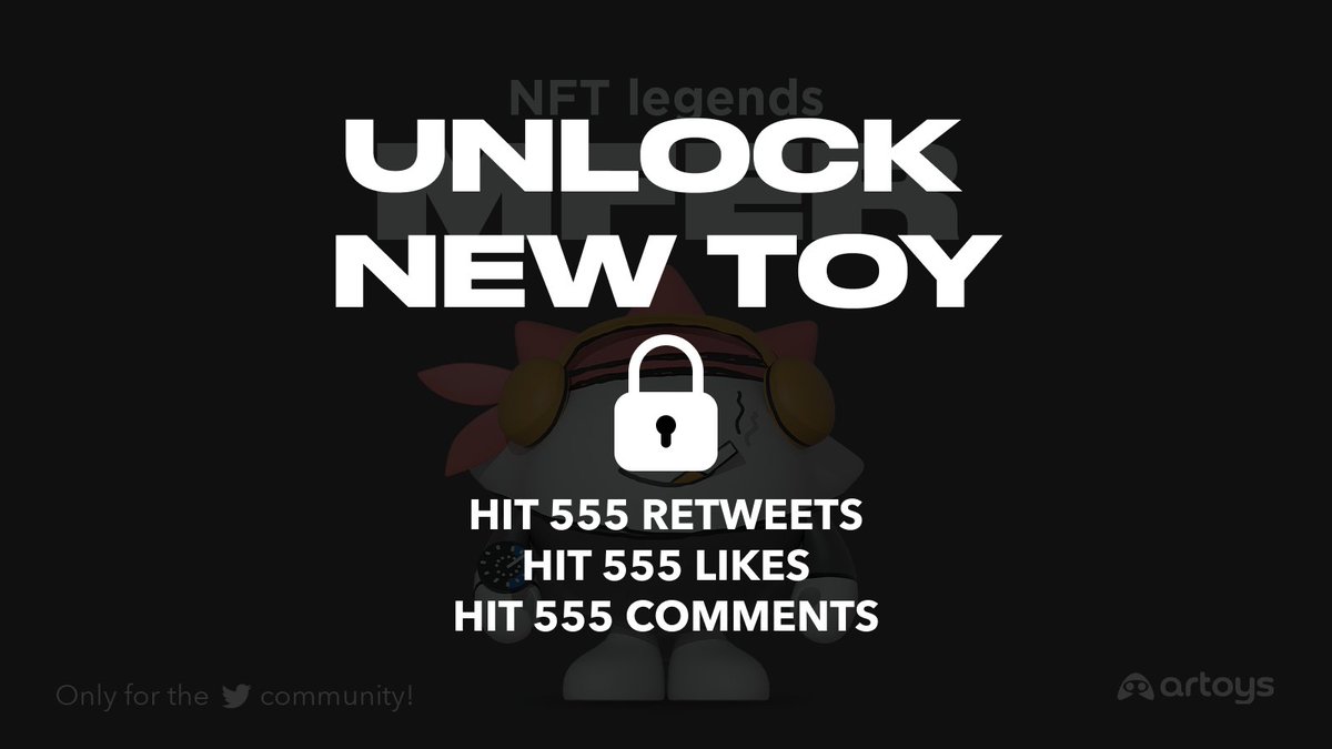 🔐 UNLOCK TO GET A NEW TOY 

👇 How to unlock it? 

Hit 5️⃣5️⃣5️⃣ comments    
Hit 5️⃣5️⃣5️⃣ likes
Hit 5️⃣5️⃣5️⃣ retweets

LET'S GOOO 💥