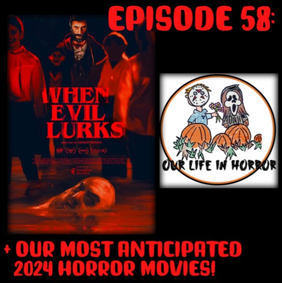 Good morning #horrorfam ! Our episode on When Evil Lurks is out now! We also discuss our most anticipated movies for 2024! 

#horror #whenevillurks #HorrorMovies #HorrorCommunity