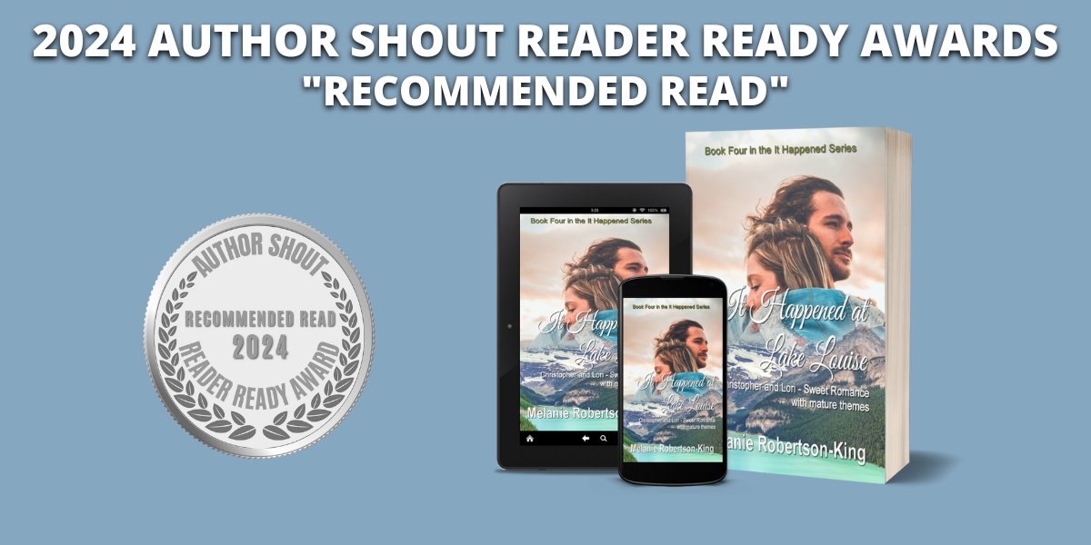 It Happened at Lake Louise, Book 4 in my It Happened series, was chosen as a 2024 Author Shout Recommended Read! #novels #romance @AuthorShout books2read.com/u/bpyGqW