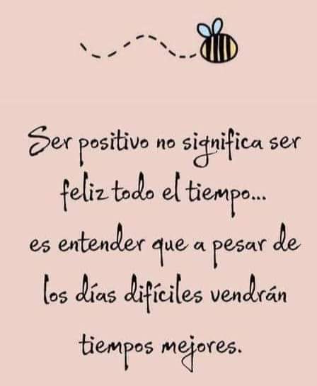 ☆Ser positivo no...