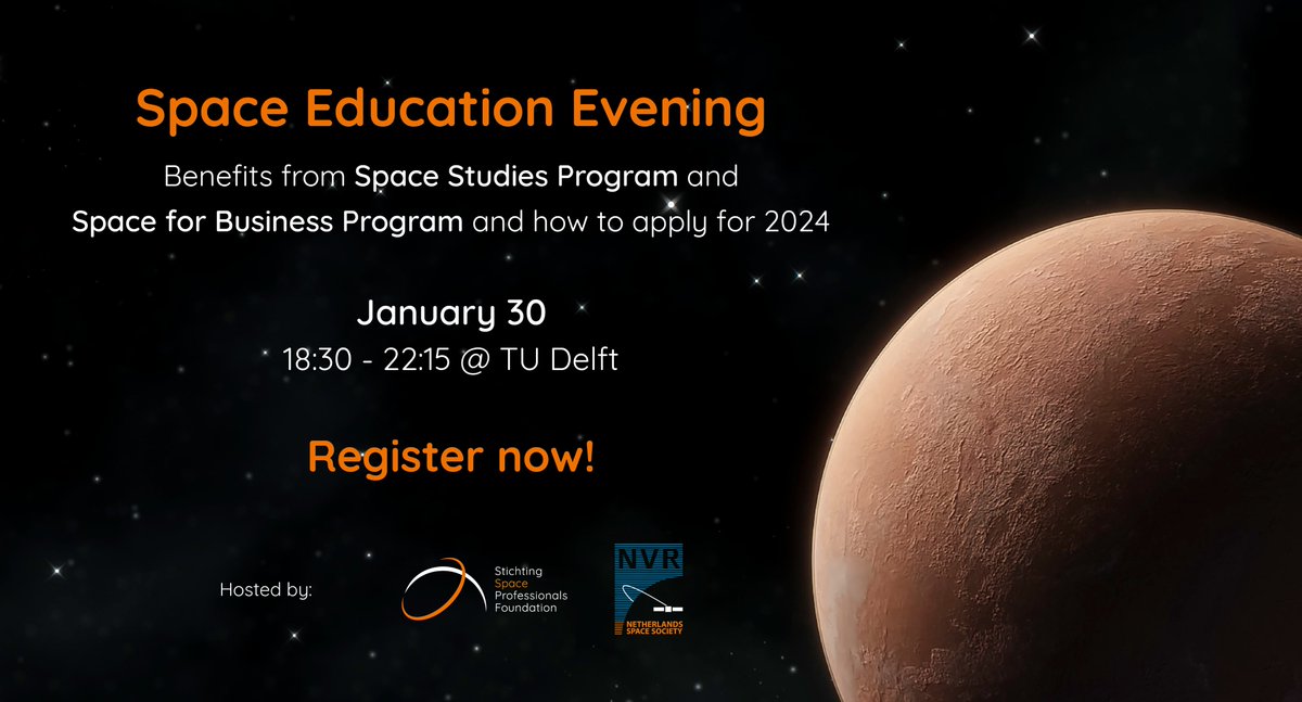 Join us for a Space Education Evening! January 30 at 18:30 at TU Delft, hosted by SSPF and the @NVR_Ruimtevaart. Learn from speakers & alumni about @ISU_SSP by @ISUnet and Space for Business Program by @esa! Contact secretary@sspf.nl to secure your space. #myspacecareer
