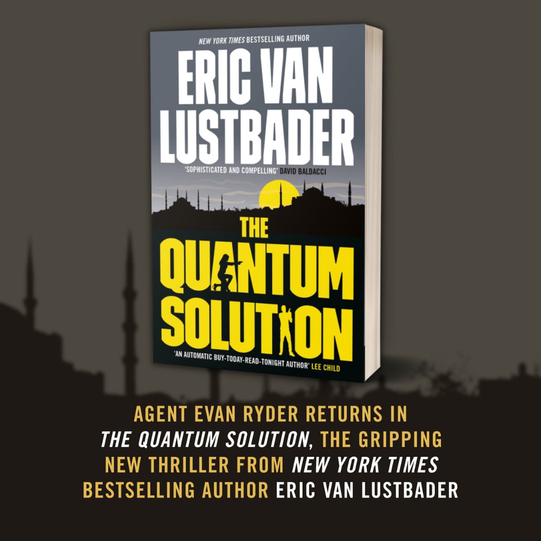 AriesFiction's tweet photo. 'Thrills, chills and twists!' ⭐⭐⭐⭐⭐
'Never disappointed with is work. Never!' ⭐⭐⭐⭐⭐
#TheQuantumSolution by @EVanLustbader is coming in paperback:
https://t.co/o8SbABiswI https://t.co/CluTT5BiNX
