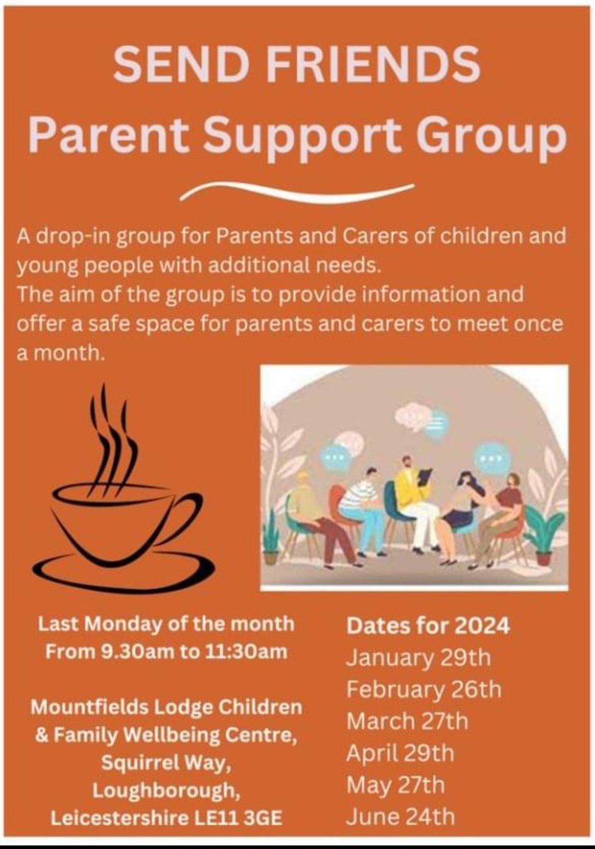 Charnwood SEND Friends 
Parent Support Group
Join other parents and carers of children and young people with additional needs for a coffee and a chat once a month at Mountfields Lodge Children & Family Wellbeing Centre in Loughborough
 #supportingfamilies #LeicsSEND
