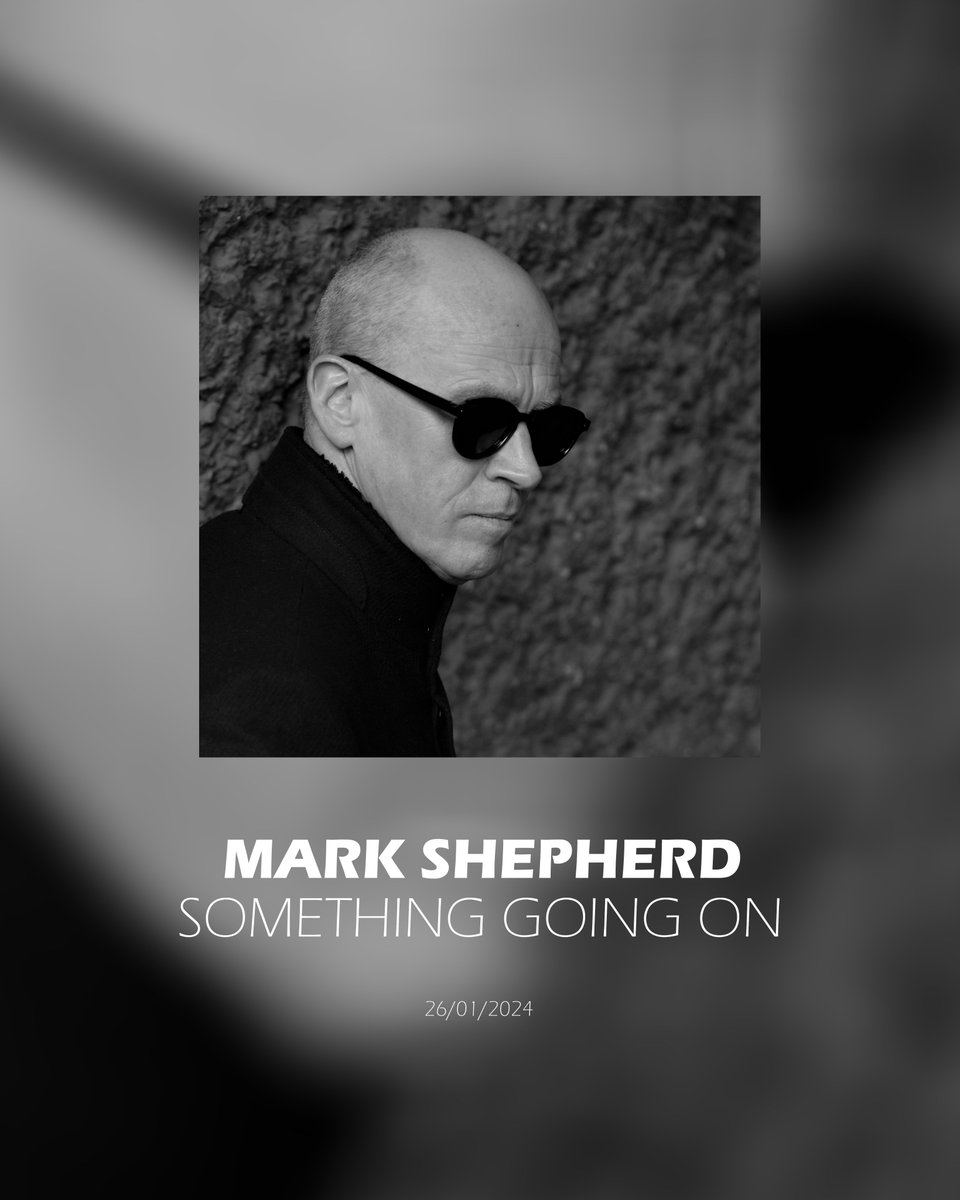 RELEASES OF THE WEEK | new music coming to you very soon!
Mark Shepherd's new single 'Something Going On' will be available 26th January.
Pre-save 'Something Going On' via the following link: lnk.to/mssomethinggoi…