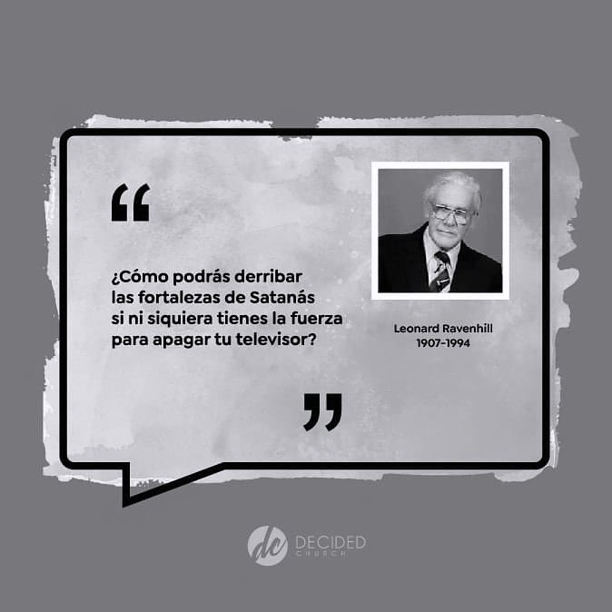 dchurchmiami's tweet photo. ¿Cómo podrás derribar las fortalezas de Satanás si ni siquiera tienes la fuerza para apagar tu televisor?” — Leonard Ravenhill 1907-1994
#LeonardRavenhill #quotesdaily #decidedchurch #unlugarperfectoparapersonasimperfectas #miami #Lunes https://t.co/dkm43xYKNm