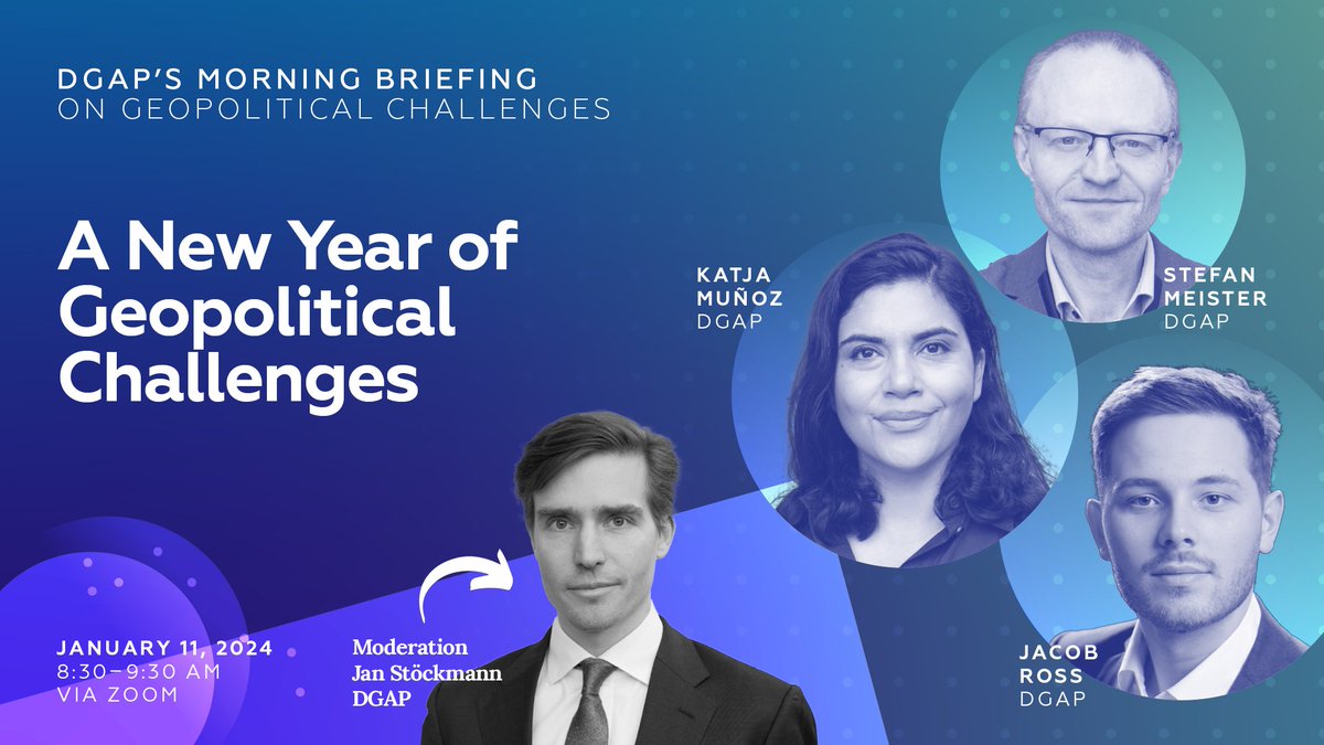 Which geopolitical challenges will 🇩🇪 be facing in 2024? Join our experts @j_2ross, @meistefan1 & @KMatrisk next Thursday for our very first #MorningBriefing in the new year and a lookout into the pressing issues & topics for the upcoming months. on.dgap.org/4aPu35Y
