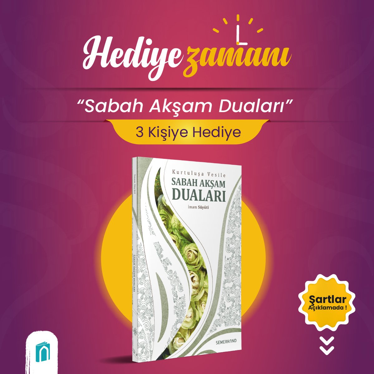 🎁 HEDİYE ZAMANI
 
 Sabah Akşam Duaları isimli kitabımız 3 kişiye hediye

✔ Profilimizi takip et
 ✔ Bu paylaşımı beğen ve retweetle
 ✔3 arkadaşını yoruma etiketle
 
 Sonuçlar 15 Ocak Pazartesi günü açıklanacaktır.
 
 #hediye #kitap #çekiliş #semerkandkitap #iyiokuriyikitapokur
