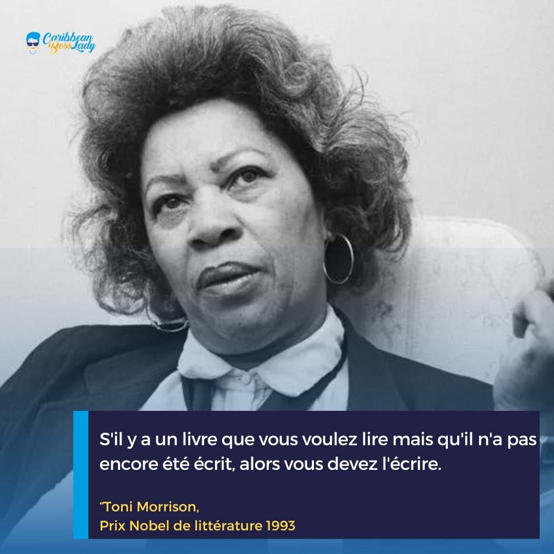 CaribBossLady's tweet photo. Première #MondayMotivation fr 2024 par #ToniMorrison. https://t.co/kSctH15JTa