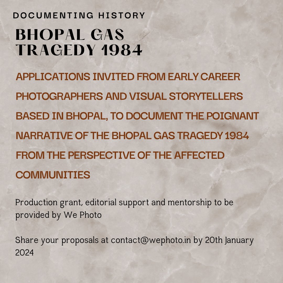 WephotoIn's tweet photo. Calling #Bhopal #photographers to capture the #BhopalGasTragedy1984 from community perspective. Production grant &amp; mentorship to be provided. Apply by Jan 20. https://t.co/2GKtNrp6B1