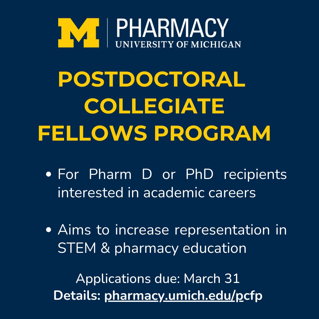 We are now accepting applications for our Postdoctoral Collegiate Fellowship Program. This program is for PharmDs or PhDs interested in an academic career whose work will enhance the diversity of the academic community. Deadline is March 31. Apply today!  pharmacy.umich.edu/pcfp