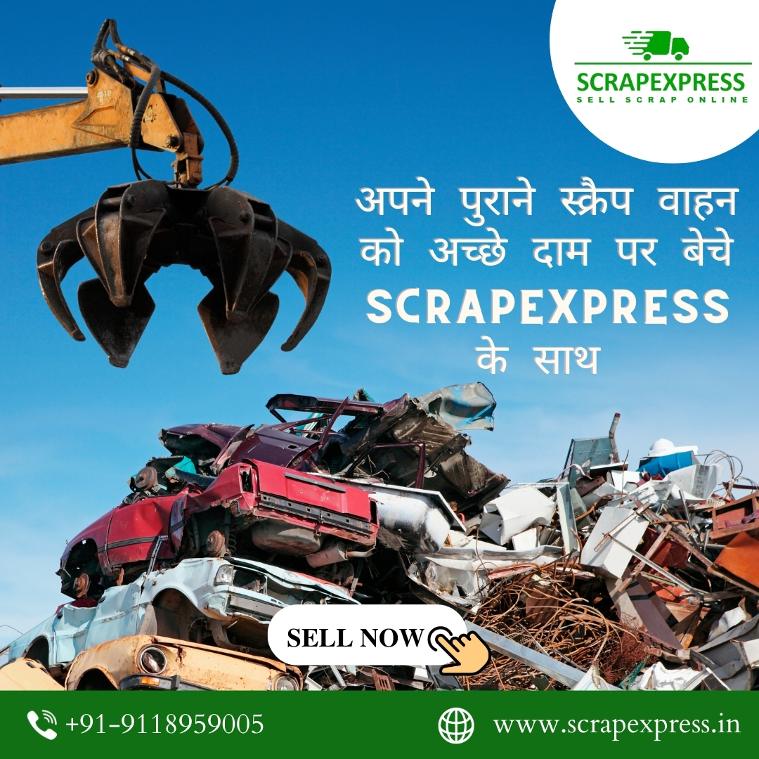 Sell your scrap vehicles with ScrapExpress! 💰🚗 We offer maximum money for your old cars, making the process of selling your scrap easy.

Call : 9118959005
Visit : scrapexpresss.in

#ScrapExpress #CashForCars #SellYourScrap #MaximumValue #ScrapVehicleBuyer #EasyMoney