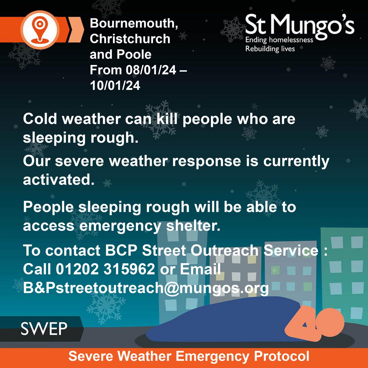 ⚠️ The Severe Weather Emergency Protocol (SWEP) has been activated from today, 8 January.
BCP Council &amp; St Mungos' Outreach Teams will be doing extra shifts throughout SWEP, finding anyone who is sleeping rough and encouraging them to take up the offer of emergency accommodation.