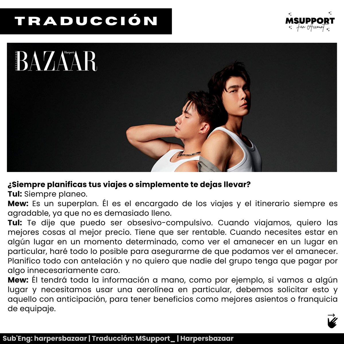 MSupport_'s tweet photo. [𝐓𝐫𝐚𝐝𝐮𝐜𝐜𝐢𝐨́𝐧 | 𝐇𝐚𝐫𝐩𝐞𝐫𝐬𝐛𝐚𝐳𝐚𝐚𝐫] • Fragmentos de la entrevista con harpersbazaar.

Sub' Eng: harpersbazaar

@MSuppasit #harpersbazaarsg #MewSuppasit #TulPakorn #มิวศุภศิษฏ์ #Mewlions #Thailand https://t.co/FabVAGyXTv