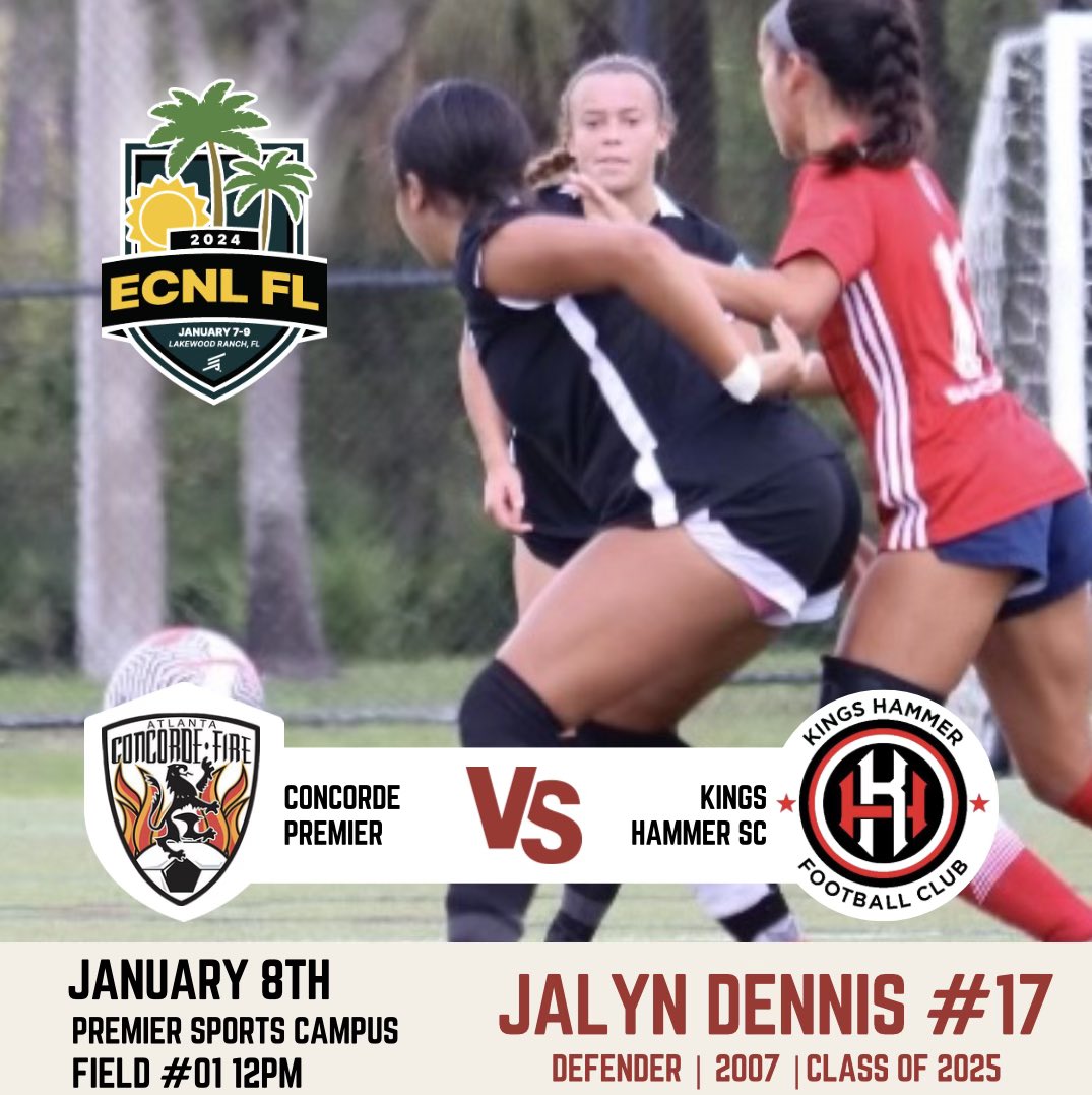 Jalyn Dennis (@jalyndennis43) on Twitter photo Game 2️⃣ of the <a href="/ECNLgirls/">ECNL Girls</a> Florida showcase today! #ECNLFL
🆚 Kings Hammer SC
⏰ 12pm ET
⬛️ Kits
📍 Premier Sports Campus - Field #01
<a href="/ConcordeSoccer/">Concorde Fire Soccer</a>
<a href="/ECNLSoutheast/">ECNL Southeast Girls</a> <a href="/TopDrawerSoccer/">TopDrawerSoccer</a> <a href="/TheSoccerWire/">SoccerWire</a>
<a href="/ImYouthSoccer/">ECNL/GA/Recruiting/College Soccer</a>
<a href="/PrepSoccer/">Prep Soccer ⚽️</a>
<a href="/ImCollegeSoccer/">College Soccer Truth ™</a> Game 2️⃣ of the <a href="/ECNLgirls/">ECNL Girls</a> Florida showcase today! #ECNLFL
🆚 Kings Hammer SC
⏰ 12pm ET
⬛️ Kits
📍 Premier Sports Campus - Field #01
<a href="/ConcordeSoccer/">Concorde Fire Soccer</a>
<a href="/ECNLSoutheast/">ECNL Southeast Girls</a> <a href="/TopDrawerSoccer/">TopDrawerSoccer</a> <a href="/TheSoccerWire/">SoccerWire</a>
<a href="/ImYouthSoccer/">ECNL/GA/Recruiting/College Soccer</a>
<a href="/PrepSoccer/">Prep Soccer ⚽️</a>
<a href="/ImCollegeSoccer/">College Soccer Truth ™</a>
