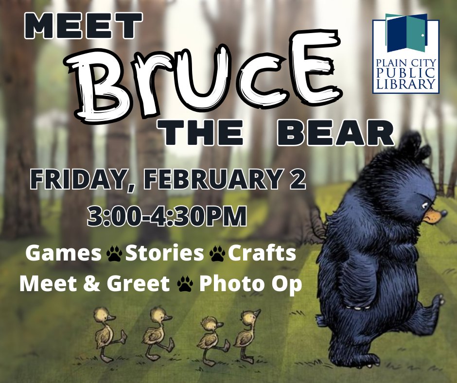 Meet Bruce the Bear from the award-winning picture book series Mother Bruce by Ryan T. Higgins. Drop in anytime between 3pm and 4:30pm to enjoy games, crafts, stories and even meet Bruce the Bear!
No registration is required. Find more info here: plaincitylib.libnet.info/event/9903871
