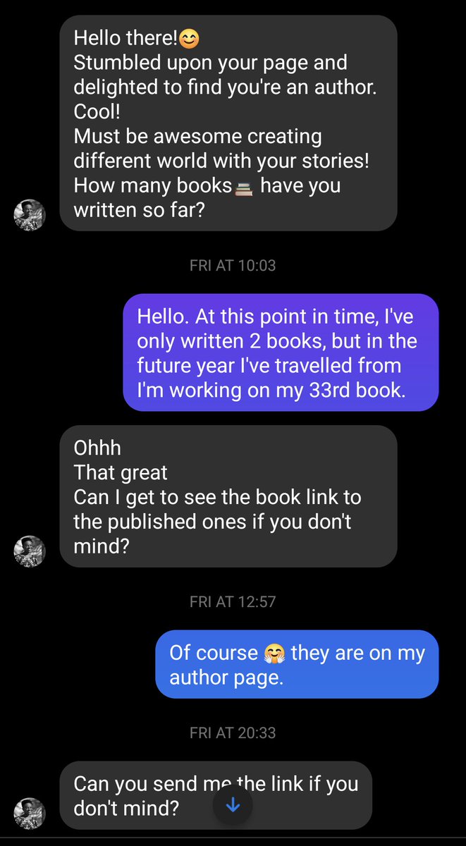 J_agombarAuthor's tweet image. She ended up blocking me, soaybe she was real 🤔 picked the wrong writer!
Follow me for more spambot abuse.
#authoscam #spambot #writerproblems #windup #readingcommunity #writingcommunity #jagombar