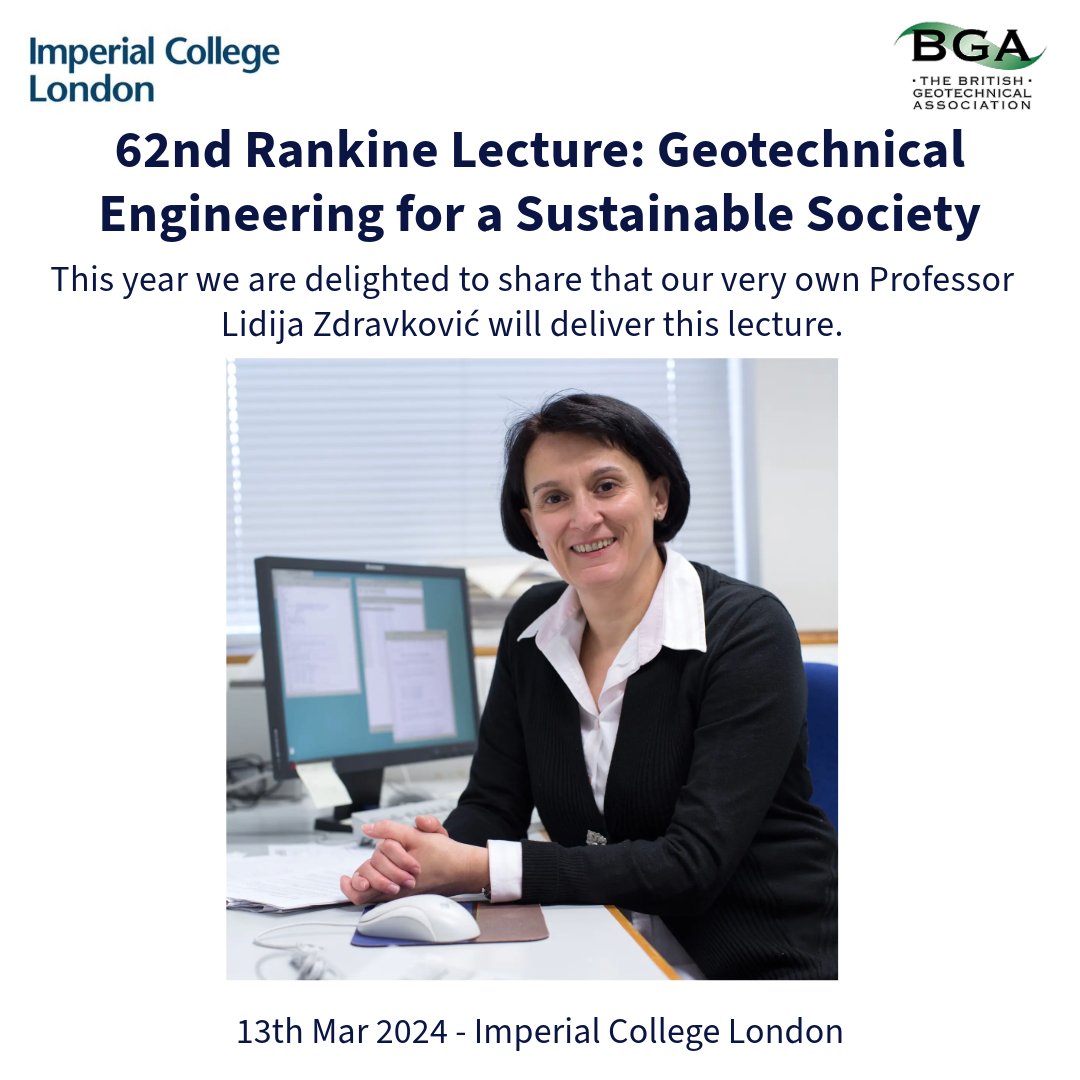 The Rankine Lecture is widely viewed as the most prestigious of the invited lectures in geotechnics, and this year we are delighted that Professor Lidija Zdravković of Imperial College London will deliver this lecture.