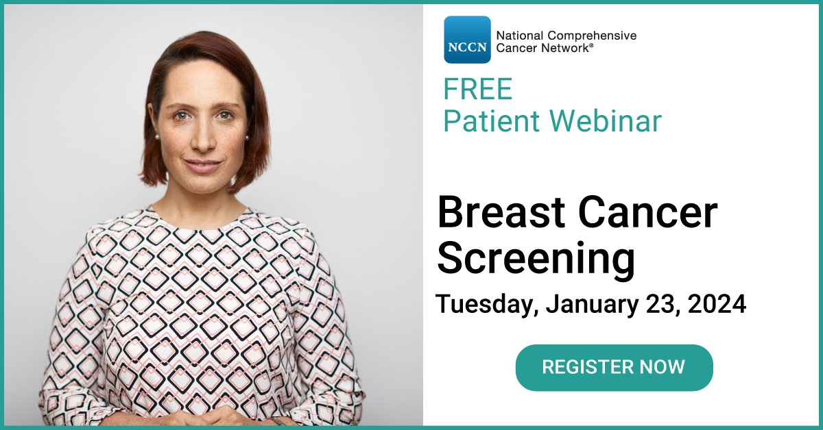 Join us on January 23 for the FREE NCCN Patient Webinar focusing on breast cancer screening. People who are interested in learning more about breast cancer risk factors and screening options are invited to attend. Register now: nccn.org/patientresourc…