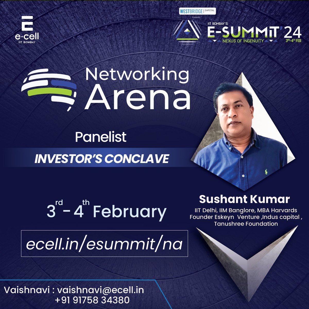 ecell_iitb's tweet photo. Investor's conclave is a segment in Networking Arena where India's top investors discuss investments and the current state of startups.

We are glad to host Mr. @SushantkNayak as a panelist in the Investor's conclave during the E-Summit'24.

https://t.co/PIAD3ZCwe9 https://t.co/DVoo7LOkhj