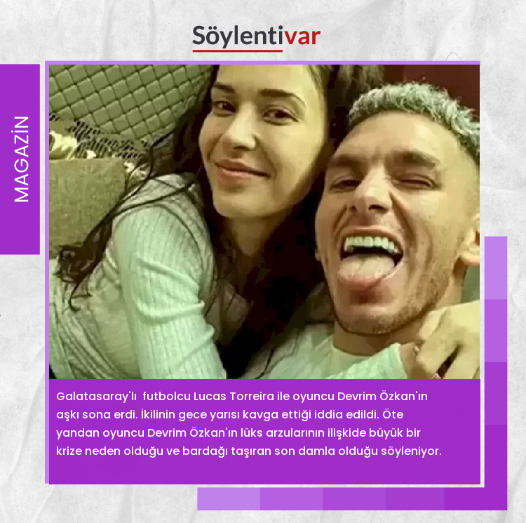 Devrim Özkan, Lucas Torreira aşkı kavgalı bitti! #soylentivar,#fyp,#kesfet #devrimozkan #lucastorreira #magazin
