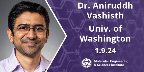 TUESDAY at 1pm: #MolESseminar with Dr. Aniruddh Vashisth. Join us for his talk on 'Designing vitrimer polymers with molecular dynamics and machine learning.' The talk will be in NanoES 181 at 1:00 PM. #molecularengineering @ME_at_UW @Aniruddh_Vas