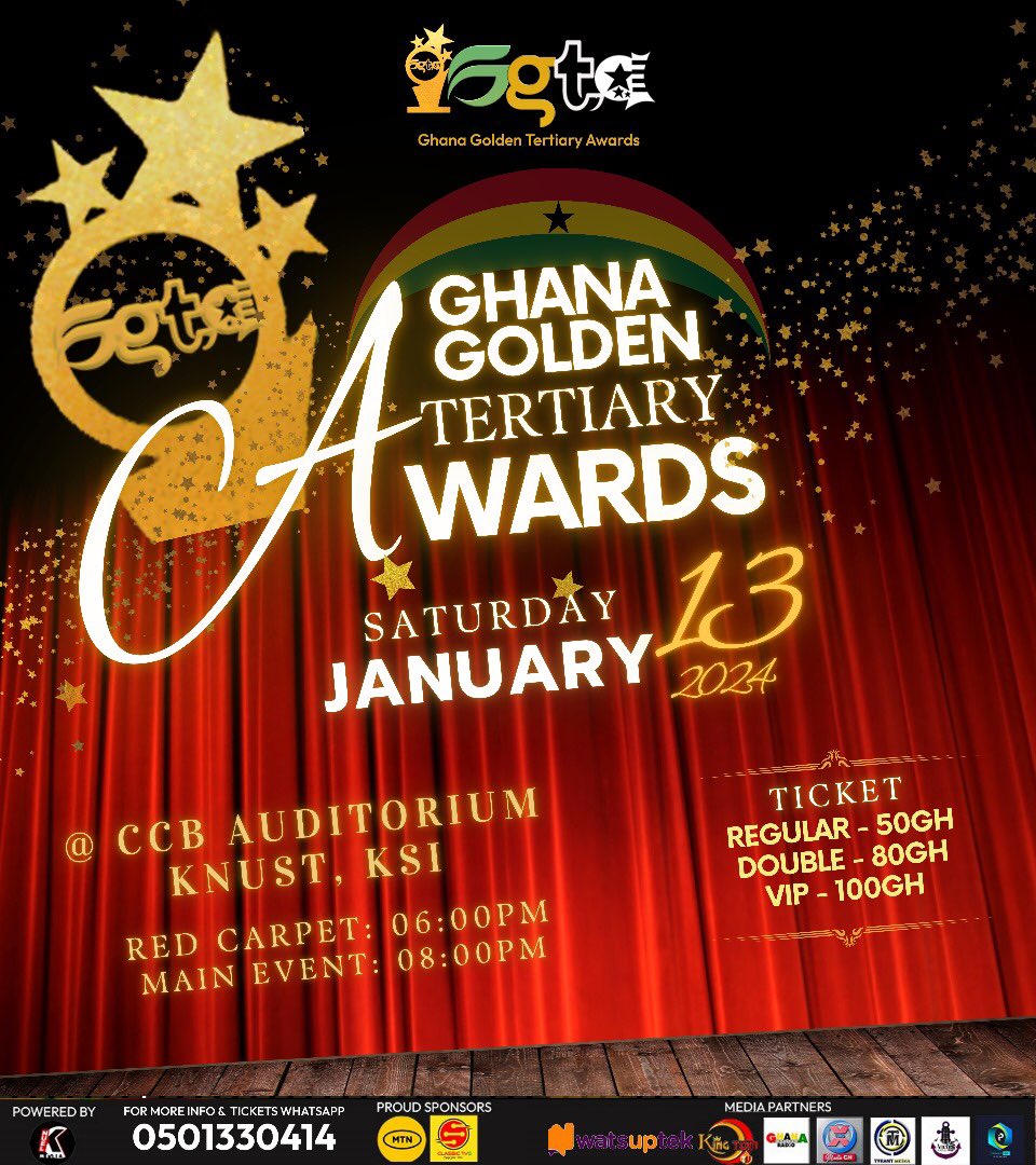 watsuptek's tweet photo. The Ghana Golden Tertiary Awards comes off this Saturday, January 13th 2024 at the CCB auditorium, KNUST.
Grab your tickets now!🎉😌
#GGTA
#WatsuptekReport https://t.co/9mzAx76DTy